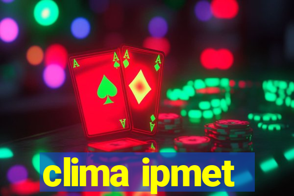 clima ipmet